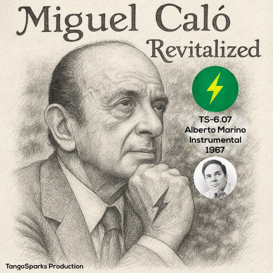 TS 6.07 Miguel Caló Revitalized - Alberto Marino & Instrumental 1967