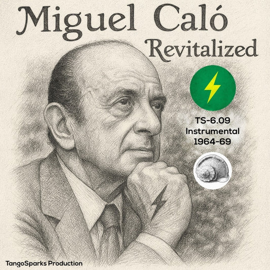 TS 6.09 Miguel Caló Revitalized - Instrumental 1964-69